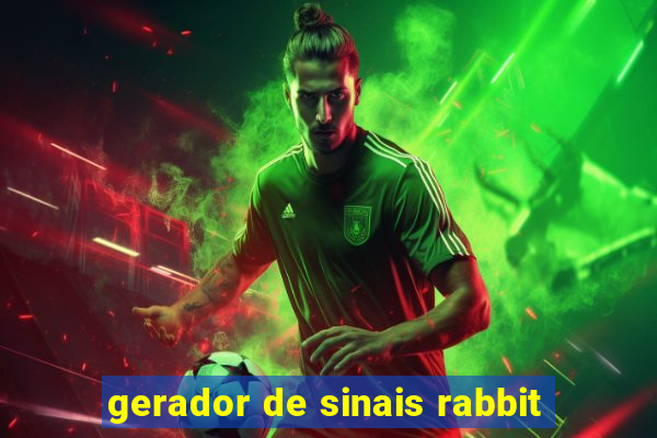 gerador de sinais rabbit